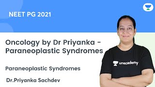 Oncology by Dr Priyanka  Paraneoplastic Syndromes  Lets crack NEET PG  DrPriyanka Sachdev [upl. by Fiedling]