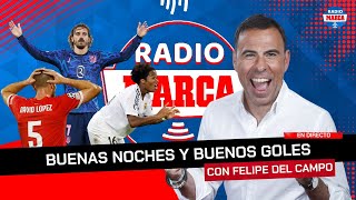 😱 MENUDA NOCHE DE CHAMPIONS LEAGUE I Buenas Noches y Buenos Goles I Radio MARCA [upl. by Booker]