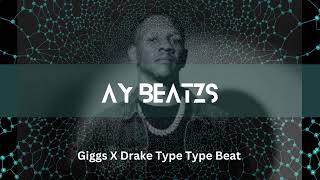 Heavy  Giggs X Drake Type Beat [upl. by Nigel]