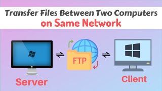 Transfer Files between Two Computers on the Same Network via FTP [upl. by Tyrus]