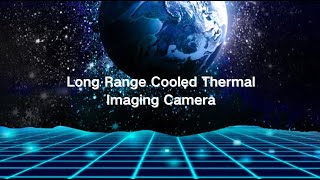 Long Range Cooled Thermal Imaging Camera [upl. by Sanferd]