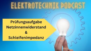 Prüfungsaufgabe Netzinnenwiderstand amp Schleifenimpedanz [upl. by Bevis636]