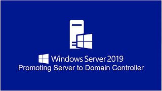 4 Promote Windows Server 2019 to Domain Controller [upl. by Pas936]