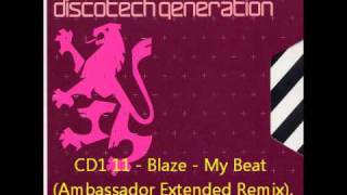 Gatecrasher  Discotech Generation CD1 11  Blaze  My Beat Ambassador Extended Remix [upl. by Mariken929]