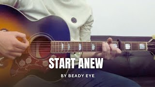 Beady Eye  Start Anew cover [upl. by Abrams]