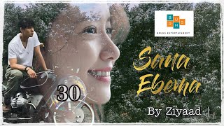 Sana Ebema  30  Mona  Ziyaad [upl. by Samid28]