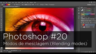 Curso prático de Photoshop 20  Modos de mesclagem Blending modes [upl. by Salot]