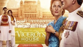 Viceroys House English  18th August 2017  Gurinder Chadha  A R Rahman  Huma Qureshi [upl. by Breeze798]