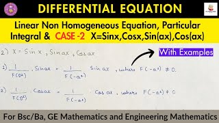 Lec 17  Linear NonHomogenous Equation Case2 XSinx Sinax Cosx cosax [upl. by Annonyw]