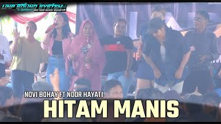 NOR HAYATI FT NOVI BOHAY  HITAM MANIS  NEW REMIX JDM BEAT  LIVE DESA LAWANG KAJANG [upl. by Ambros353]