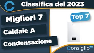 Migliori caldaie a condensazione Qualità Prezzo 2023 [upl. by Atteinotna]