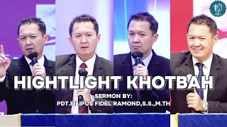 Highlight Khotbah  PdtFilipus Fidel RamondSSMTh [upl. by Merri219]