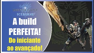 A build PERFEITA de Espadão  Great Sword  Monster hunter World [upl. by Akihc]