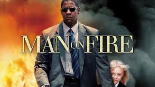 Man On Fire 2004 Movie  Denzel Washington Dakota Fanning amp Christopher Walken  Review amp Facts [upl. by Jago]