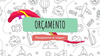 Aula 21  Curso de Planejamento de Viagens  Como fazer ORÇAMENTO de Viagem [upl. by Ynatsed]