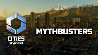 Cities Skylines 2  MythBusters Vol 1 [upl. by Harold]