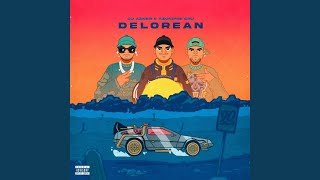 Delorean feat Azonipse Cru [upl. by Vevine]