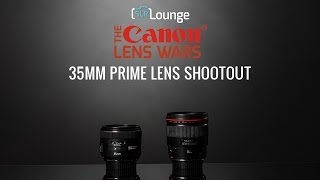 Best 35mm Prime Lens The SLR Lounge Canon Lens Wars Series Episode 3 [upl. by Chiquia]