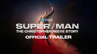 SuperMan The Christopher Reeve Story  Official Trailer [upl. by Anerec]