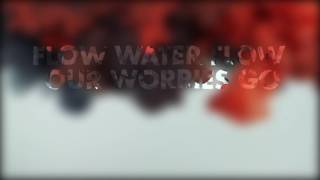 Klyne  Water Flow Lyric Video [upl. by Yanel853]