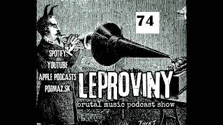 LEPROVINY brutal music show no74 [upl. by Burnley]