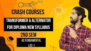 Transformer amp Alternator for diploma 2nd semesterAC Fundamental Lec1CRASH COURSEtrending [upl. by Enneles442]