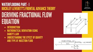 Waterflooding  Frontal Displacement Theory  Fractional Flow  I [upl. by Sami261]