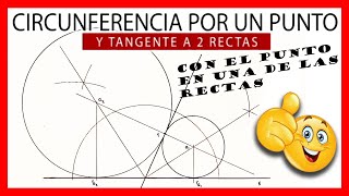 ⭕ Circunferencias que pasan por un PUNTO y son TANGENTES a dos RECTAS el punto en una de las rectas [upl. by Grew]