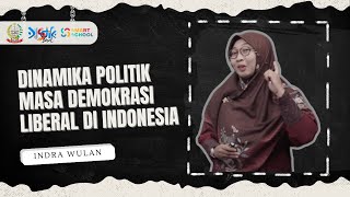 SEJARAH  DINAMIKA POLITIK MASA DEMOKRASI LIBERAL DI INDONESIA  INDRA WULAN S Pd  M Pd [upl. by Onairotciv]