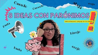 Ideas y Actividades con Parónimos [upl. by Etnomal637]