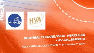 BampB HealthcareWHCHercules HS1  HV Aalsmeer HS2 [upl. by Annelise]