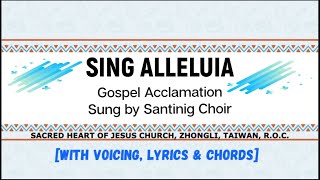 Sing Allelluia with voicing lyrics and chords Gospel Acclamation Song Sung by Santinig Choir [upl. by Bentlee813]