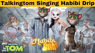 HABIBI Song vs Talkingtom Singing  Habibidrip song in Toms Version [upl. by Giorgi]