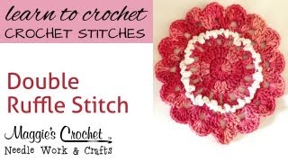 Crochet Double Ruffle Stitch  Learn How ToMaggieWeldon [upl. by Alliehs]