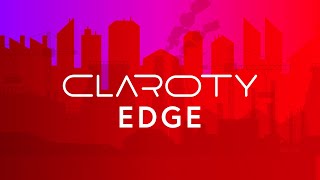 Claroty Edge Network Visibility in Minutes [upl. by Wickham]