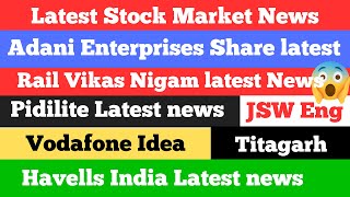 Rvnl share latest news👉Adani Enterprises Share latest news👉Havells India Latest news👉Titagarh Rail [upl. by Hourigan]