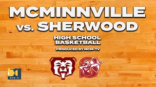 McMinnville High School Basketball  Doubleheader vs Sherwood High School 12524 [upl. by Adnylg]