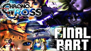 Chrono Cross 100 WALKTHROUGH  FULL GAME  Final Part  TERRA TOWER  TIME DEVOURER  CHRONO CROSS [upl. by Roper579]