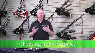 Choosing Your Bagpipes [upl. by Einegue]