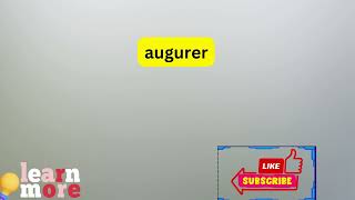 How to Pronounce augurer [upl. by Zullo]