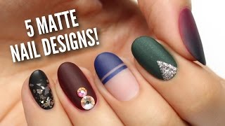 5 PERFECT Ways To Wear MATTE Nails [upl. by Florence]