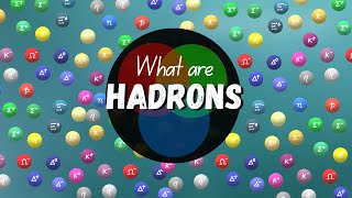 What are Hadrons Classification Properties Quarks etc [upl. by Ecnerwal]