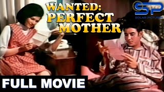 WANTED PERFECT MOTHER  Full Movie  Drama w Dante Rivero Boots AnsonRoa amp Liza Lorena [upl. by Anuaf482]