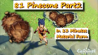 81 Pinecone in 13 Minutes Mondstadt Region Part2  Genshin Impact Material Farm [upl. by Nnyliak]