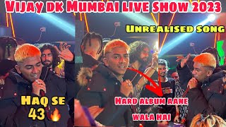 Vijay Dk Live Performance Mumbai  Vijay Dk Mumbai Show  Vijay Dk Live Concert Mumbai 43🔥 [upl. by Odarbil]