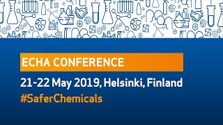 Safer Chemicals – ECHA Conference [upl. by Eeryt]