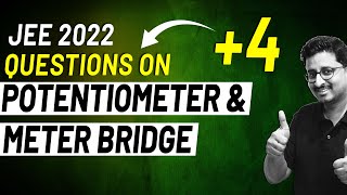 Potentiometer amp Meter Bridge  Concept  PYQs  4 Marks  JEE Main 2022  Eduniti [upl. by Earej]