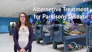 Alternative Treatment for Parkinsons Disease [upl. by Dav]