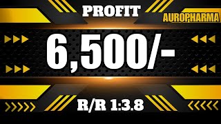 6500 Profit booked in AUROPHARMA  Intraday Trading  Stocks Sign [upl. by Venuti]