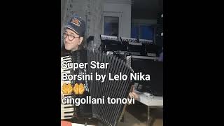 Rad ove harmonike nadzirao je Lelo NikaNova Borsini Super Star sa Cingollani tonovima 1 klasaToday [upl. by Ladnek]